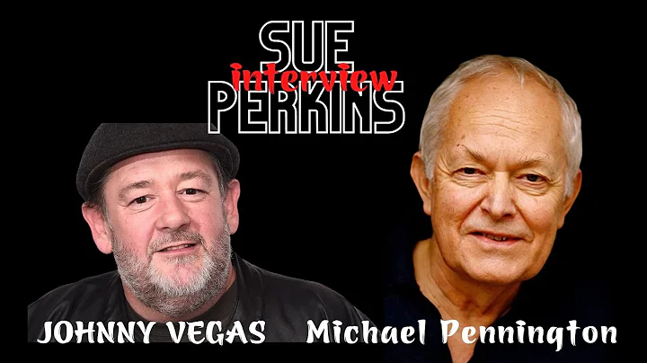Johnny Vegas | Michael Pennington | Sue Perkins