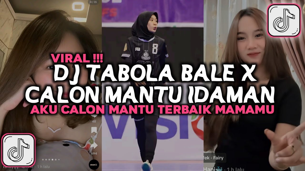 DJ TABOLA BALE X CALON MANTU IDAMAN VIRAL TIKTOK TERBARU 2025