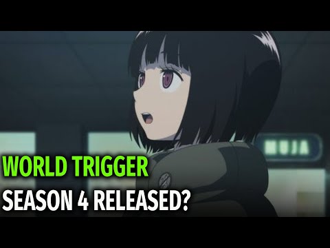 WORLD TRIGGER SEASON 4: Release Date,