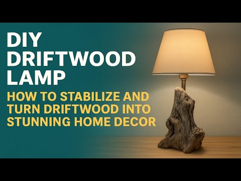driftwood lamp base design stability