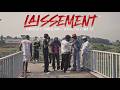 ISMOZER LAISSEMENT Feat YOUNG EM DIDI AX ANIMAL999 mp3