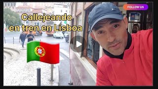 Callejeando por Lisboa Portugal