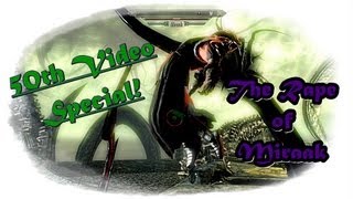 50th Video Special! The Rape of Miraak (Skyrim)