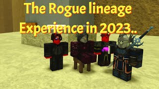 The Rogue lineage Experience in 2023.