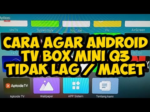 cara agar android tv box mini q3 tidak lemot - YouTube