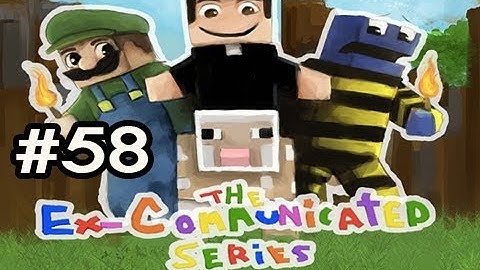 Minecraft: The Ex-Communicated Series w/Nova, SSoHPKC & Slyfox Ep.58 - THE LONGEST GAY TONY