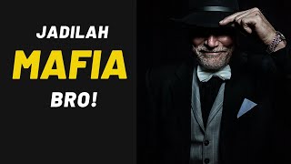 Pelajaran dari MAFIA untuk Pria Sejati!