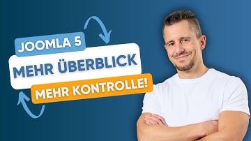 Joomla 5 Dashboard erklärt – Alle wichtigen Funktionen im Überblick 🇩🇪