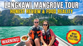 Langkawi Mangrove Tour: Honest Review, Food Reality & What No One Tells You