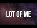 Lil Tecca - LOT OF ME (Lyrics)