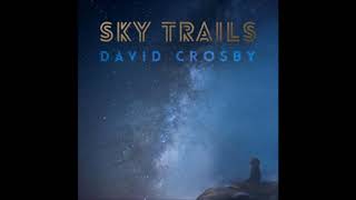 David Crosby - Here It's Almost Sunset (Audio) chords