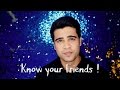 Know your friends  raj prakash paul  happy friendship day  vlog 2