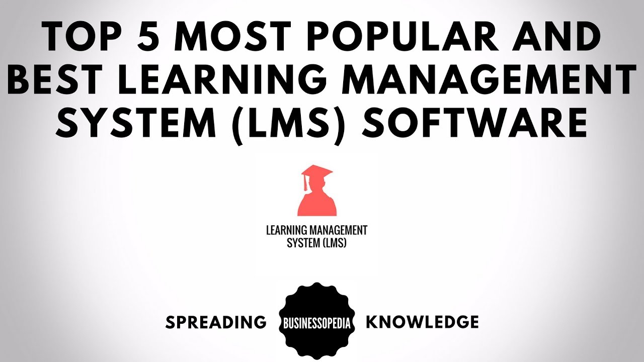Top 5 Most Popular and Best Learning Management System (LMS) Software ...