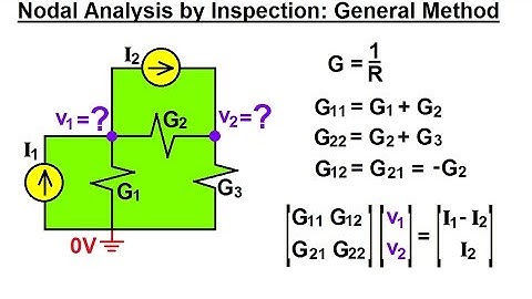 Electrical Engineering: Ch 3: Circuit Analysis (16 of 37) Nodal Analysis by Inspection: General Meth
