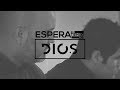 Espera el tiempo de Dios - Isaac Valdez feat Gadiel Espinoza Videoclip Oficial