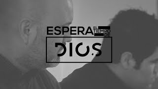 Video thumbnail of "Espera el tiempo de Dios - Isaac Valdez feat Gadiel Espinoza Videoclip Oficial"