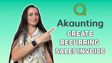 How to set up recurring Sales invoice on Akaunting?