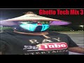 Ray entertainment ghetto mix 3