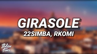 Download Lagu 22simba, Rkomi - Girasole (Testo/Lyrics) MP3