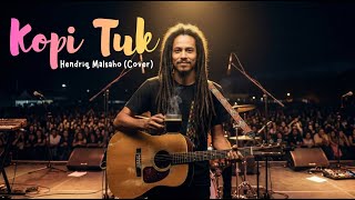 Download lagu Kopi Tuk - Hendriq Malsaho (Cover)