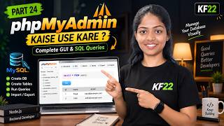 How to Use phpMyAdmin 🔥 | Complete GUI & SQL Queries | Node.js Part 24 #backend #phpmyadmin