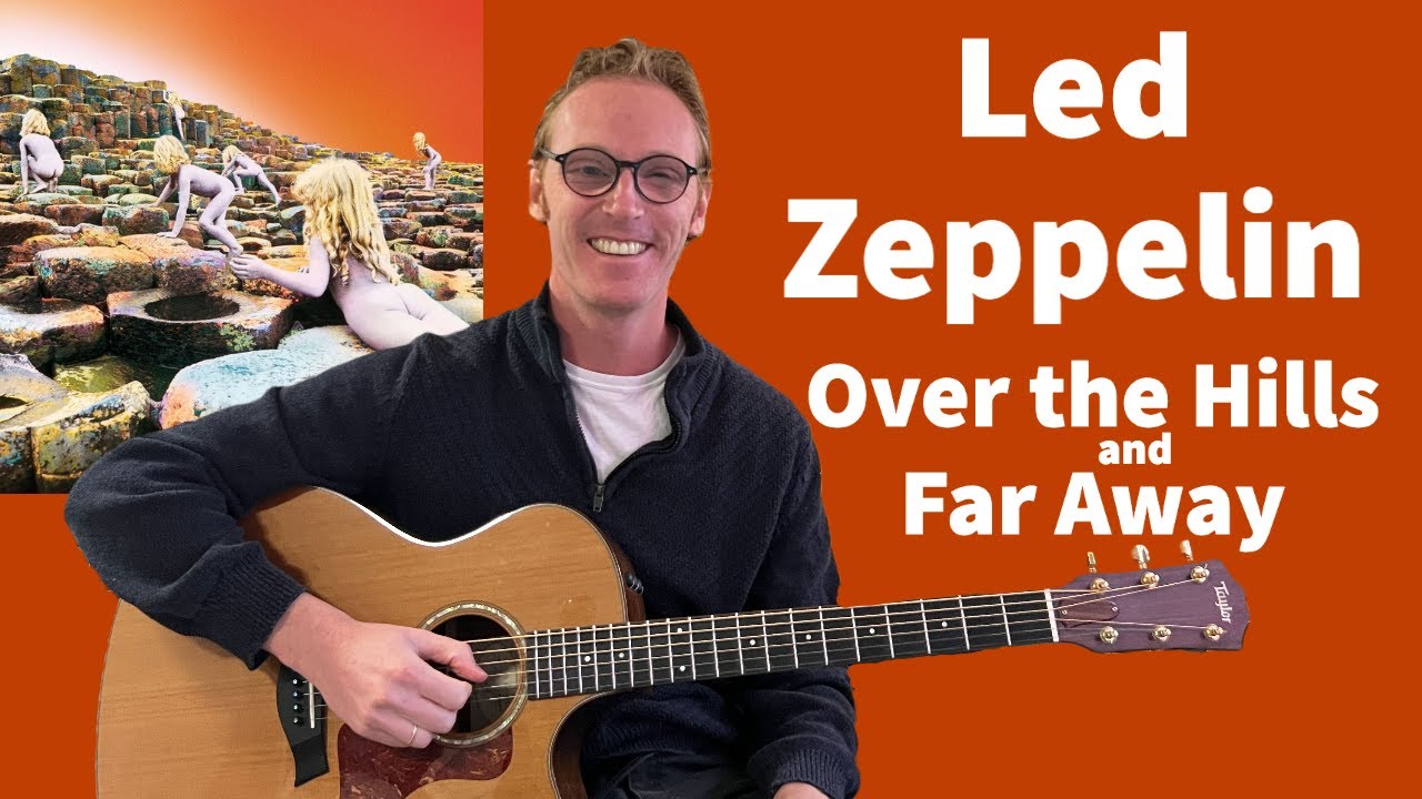 Led Zeppelin - Over the Hills and Far Away - Complete Demo + Lesson