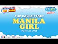 MANILA GIRL - KAYLA | Papa Dudut | Barangay Love Stories
