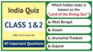 Class 1 & 2 - India General Knowledge Quiz | 40 India GK Questions for Kids | Class 1 and 2 Students