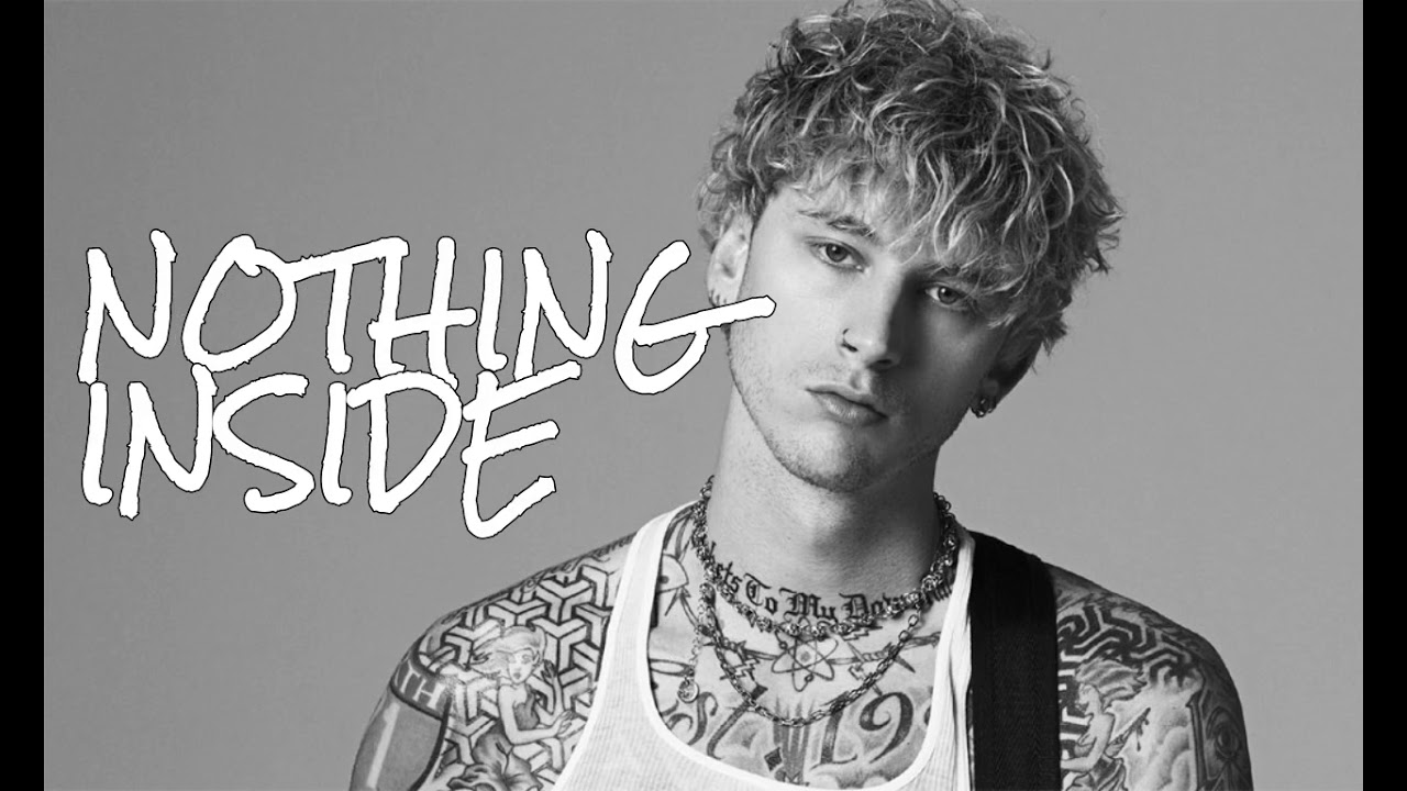 MGK, Iann Dior- Nothing Inside Lyrics