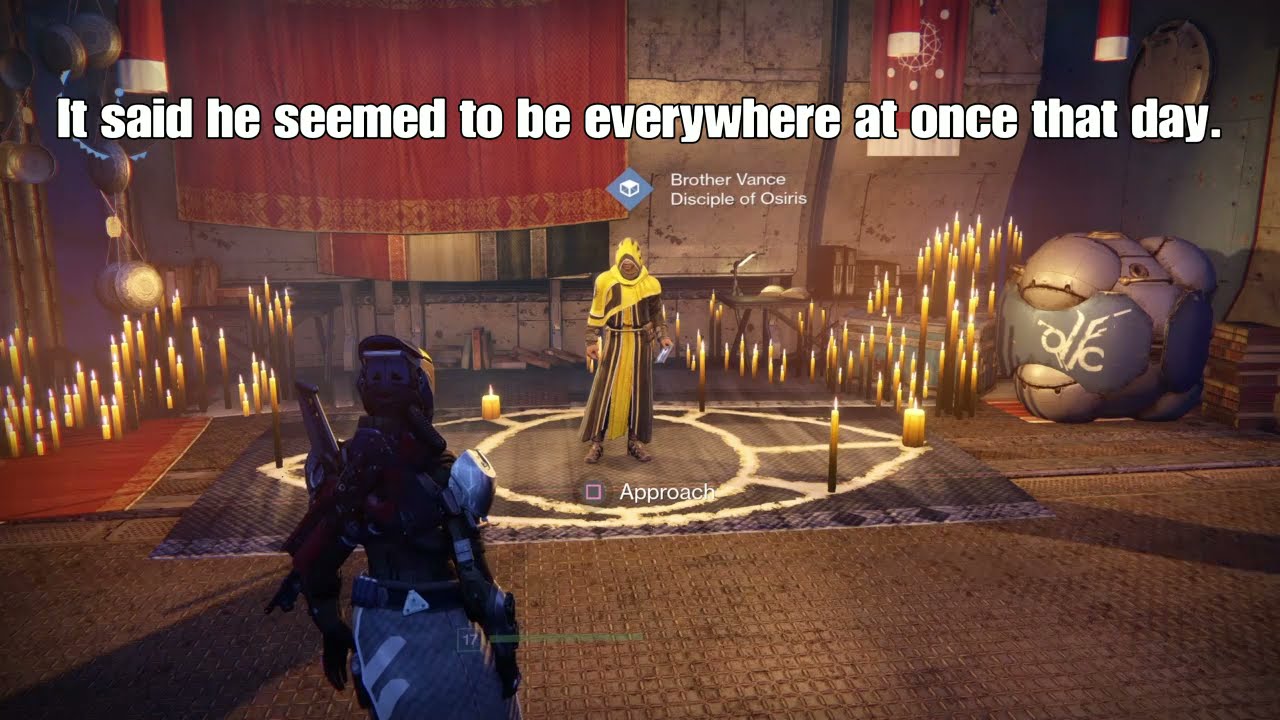 Idle Dialogue, Vestian Outpost | Brother Vance: "Osiris Fought at the Battle of Six Fronts" | HoW