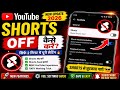 🔥 YouTube Shorts Band Kaise Kare? 😱 New Update 2026 Full Control Trick! 📱🚫 #YouTubeShorts #YouTube