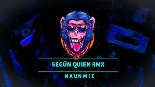 Según Quien Remix - NAUNM!X , Maluma , Carin Leon (Aleteo Guaracha) Resimi