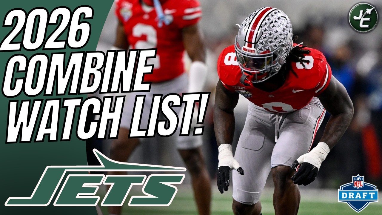 27 Draft Prospects To Watch For The New York Jets At The Combine! | 2026 NFL Draft