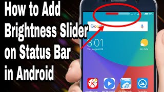How to Add Brightness Slider on Status Bar in Android screenshot 2