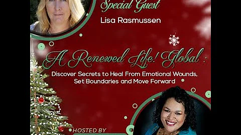 A Renewed Life Global Interview with Lisa Rasmusse...