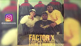 Factor X - Entre 2 Mondes (Instrumental) (2002)