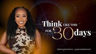 Think Like This for 30 Days and Your Life Will Transform