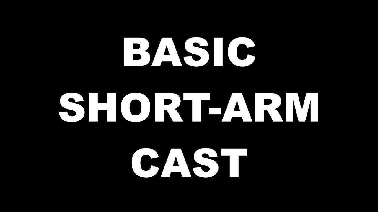 Short Arm Cast (Full)