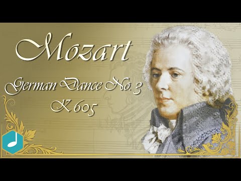 Essential Mozart : German Dance No 3 K 605