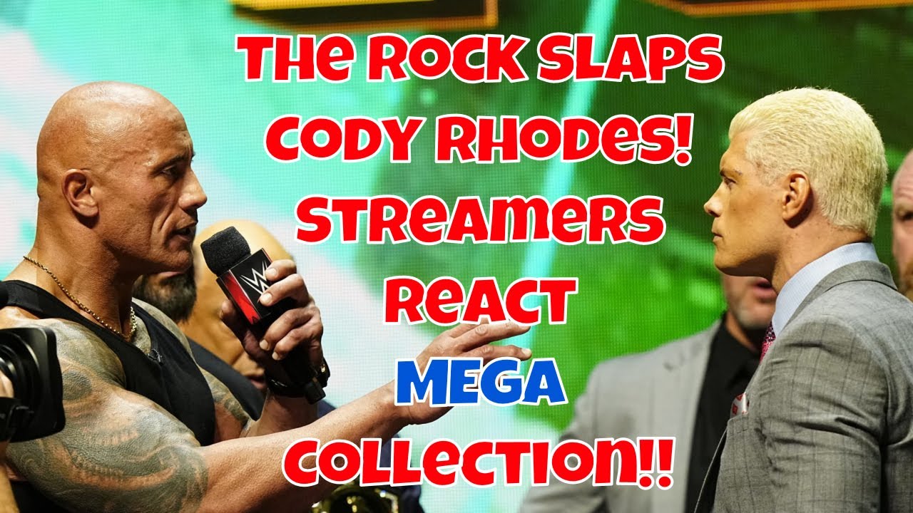 The Rock slaps Cody Rhodes! Streamers react MEGA collection! 