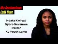 Ndaka Kwir@ Nyoro Nevamwe Pastor Ku Youth Camp