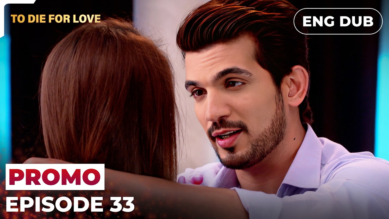 Episode 33 To Die for Love | Episode 33 Preview | Indian Series in English dubbed ...