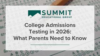 College Admissions Testing in 2026: What Parents Need to Know