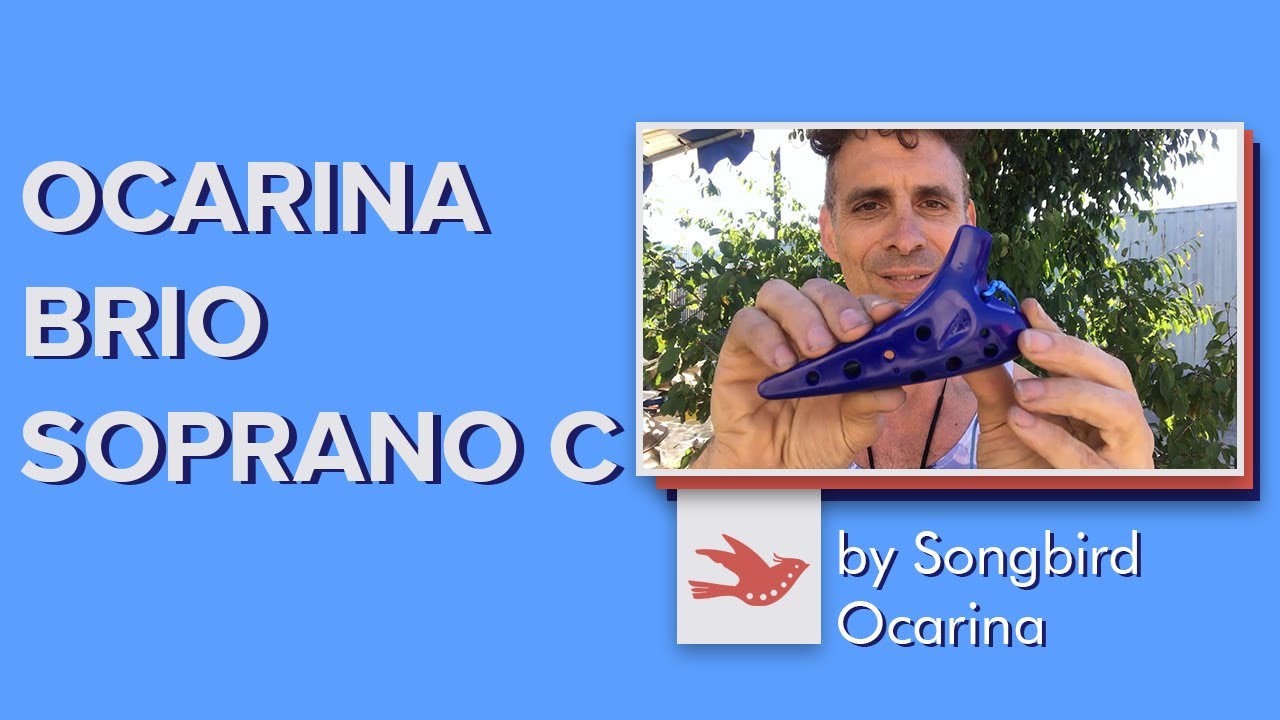 Demo Brio Soprano C [SONGBIRD OCARINA] YouTube