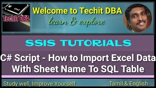PART 107 How to Import Excel Data With Sheet Name To SQL Table Using C# Script(Tamil) | TechIT DBA