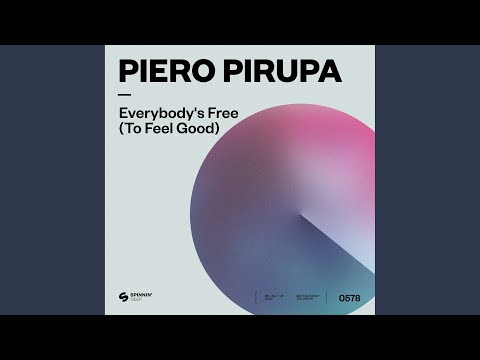 Everybody’s Free (To Feel Good) (Extended Mix)