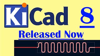 Its here!! KiCAD 8 with new features