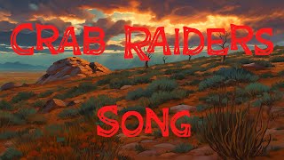 Crab Raiders Song - ¡Crabéalo Todo! - Kenshi