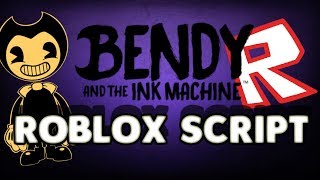 Famous ROBLOX SCRIPT SHOWCASE #2 Bendy The Ink machine Net Worth