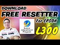 EPSON L300 FREE RESETTER || FREE DOWNLOAD